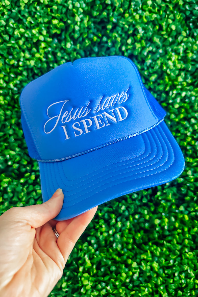 "Jesus Saves; I Spend" Hat