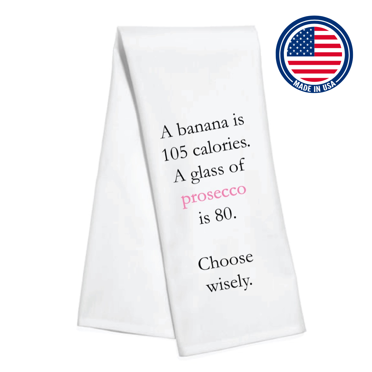 "Choose Wisely" Kitchen Towel